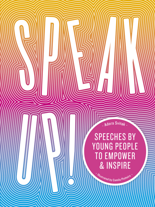 Title details for Speak Up! by Adora Svitak - Available